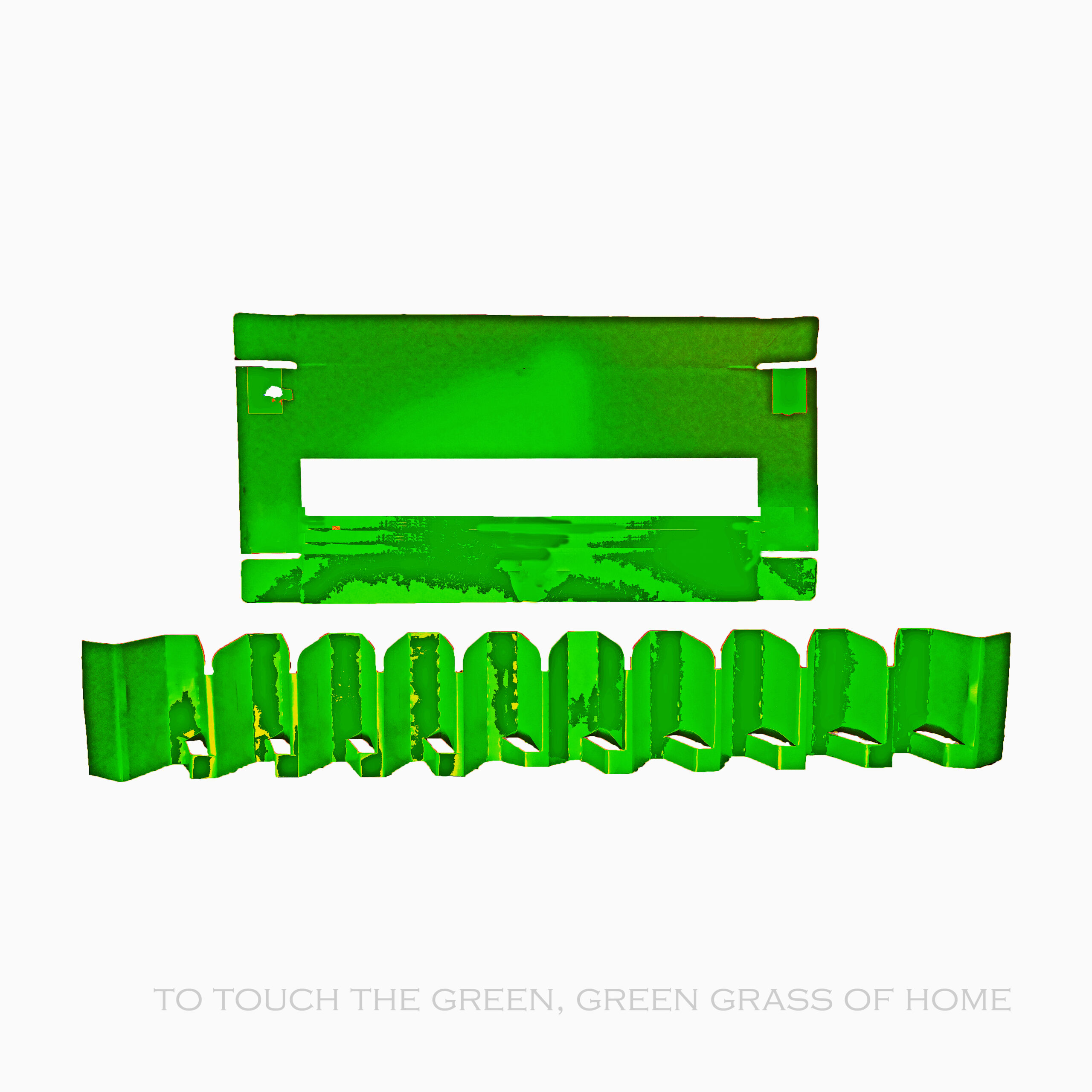 To touch the green, green grass of home